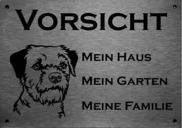 Hundeschild Border Terrier VORSICHT Mein Haus mein Garten meine Familie
